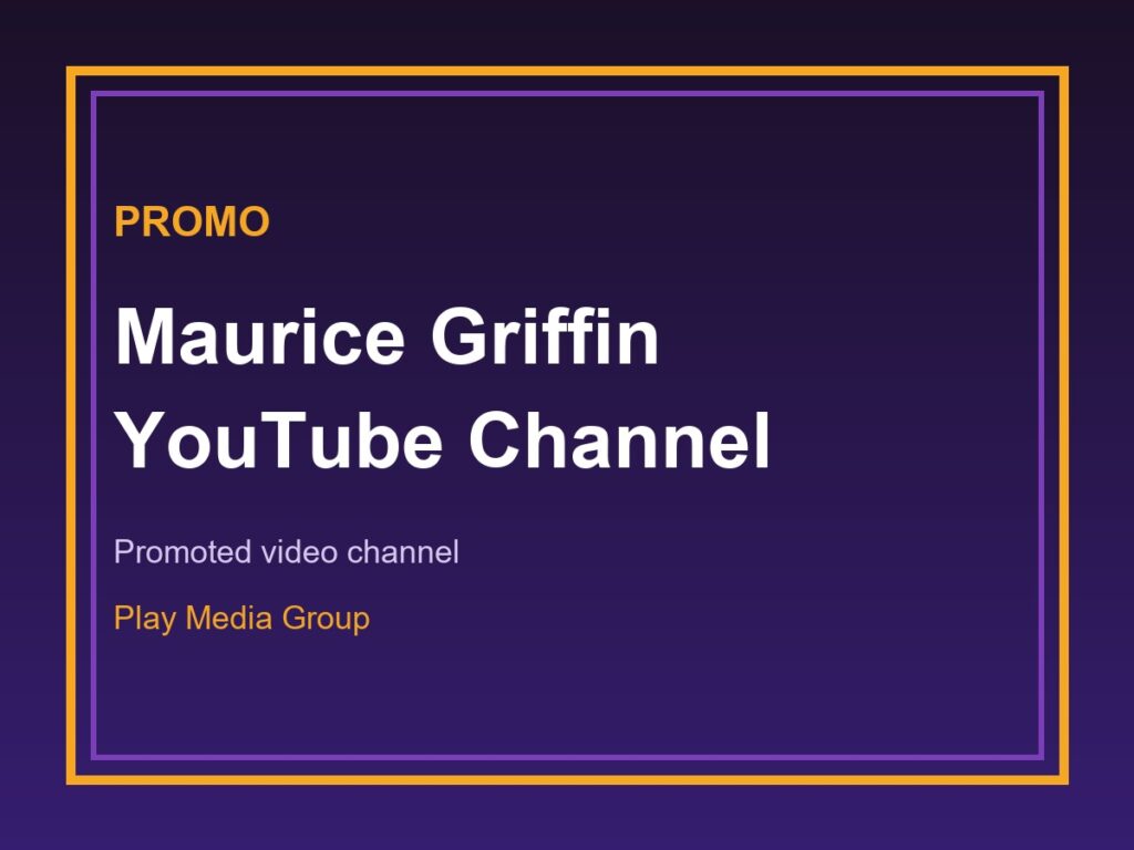 Maurice Griffin YouTube Channel